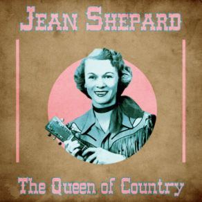 Download track Two Whoops And A Holler (Remastered) Jean Shepard