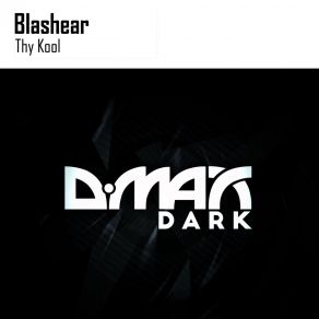 Download track Thy Kool (Original Mix) Blashear