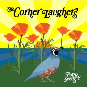 Download track Poppy Seeds The Corner Laughers