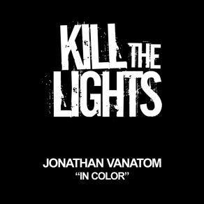 Download track In Color (Ex-Driver Dub) Jonathan VanAtom