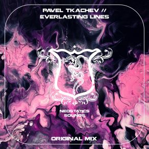 Download track Everlasting Lines (Original Mix) Pavel Tkachev