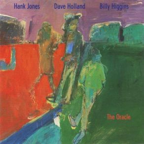 Download track Jacob's Ladder Dave Holland, Billy Higgins, Hank Jones