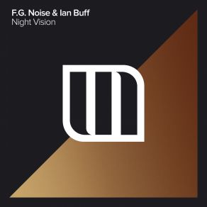 Download track Night Vision (Extended Mix) Ian Buff, F. G. Noise