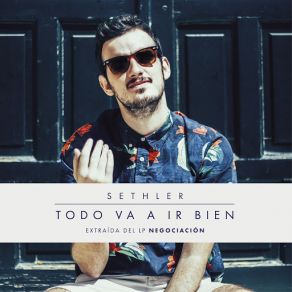 Download track Todo Va A Ir Bien Sethler