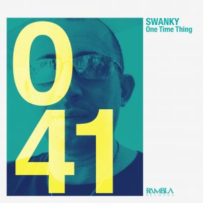 Download track One Time Thing (Extended Mix) Swanky