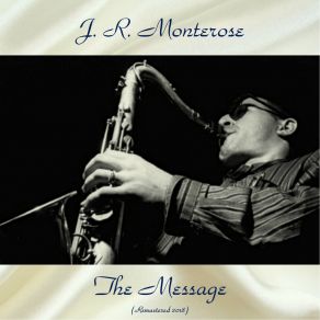 Download track I Remember Clifford (Remastered 2018) J. R. Monterose