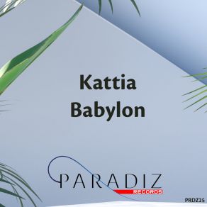 Download track Babylon (Radio Edit) Kattia