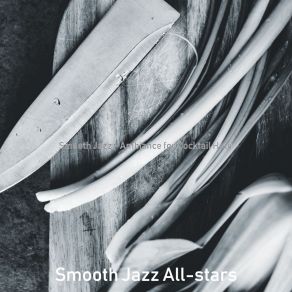 Download track Heavenly Moods For Cocktail Hour Smooth Jazz All Stars