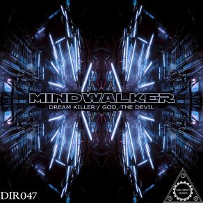 Download track God, The Devil Mindwalker