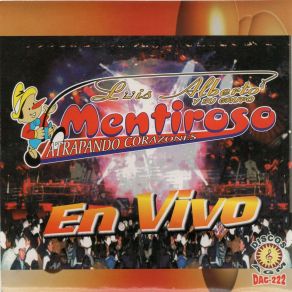 Download track El Muñeco Su Grupo Mentiroso