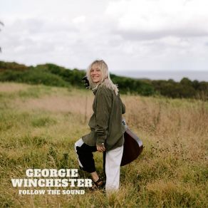 Download track Follow The Sound Georgie Winchester