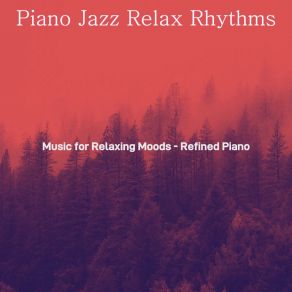 Download track Friendly Moods For Weekends Jazz Relax Rhythms