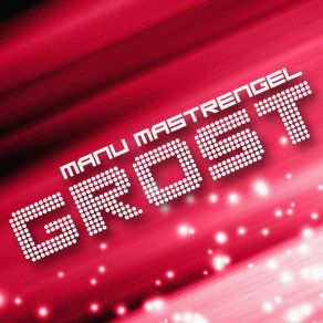 Download track Mad Manu Mastrengel