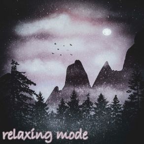 Download track Tender Nature Music Relaxing Mode