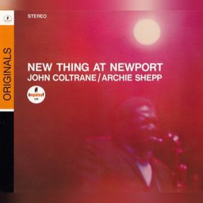 Download track Call Me By My Rightful Name John Coltrane, Archie Shepp