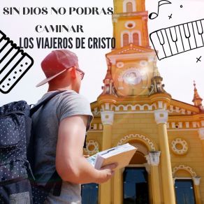 Download track Caminando Con Jesús LOS VIAJEROS DE CRISTO