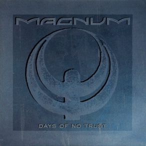 Download track Days Of No Trust Magnum