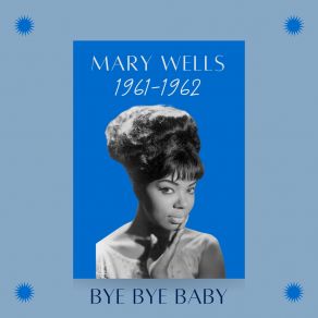 Download track I'm So Sorry Mary Wells