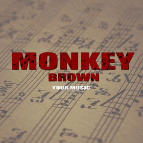 Download track Criminal Y Sexy Monkey Brown