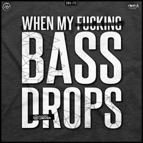 Download track Bass Drops (Extended Version) Hard Driver