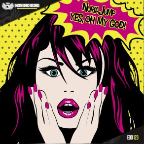 Download track Yes Oh My God (Original Mix) NuriaJump