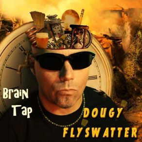 Download track The Burn Dougy Flyswatter