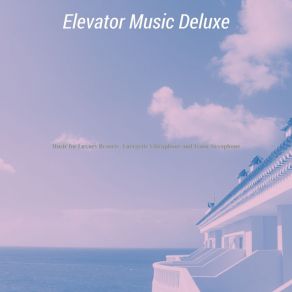 Download track Background For Vacations Elevator Music Deluxe