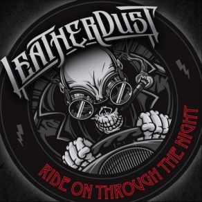 Download track Ride On Through The Night Leatherdust