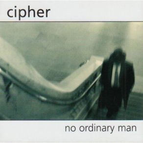 Download track No Ordinary Man Cipher