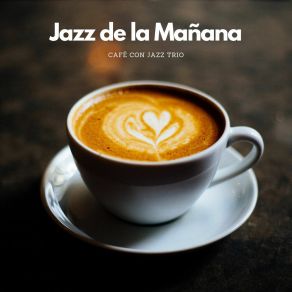 Download track Jazz Al Despertar Del Día Jazz Trio