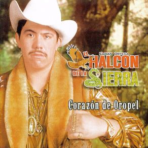 Download track Corazon De Oropel El Halcon De La Sierra