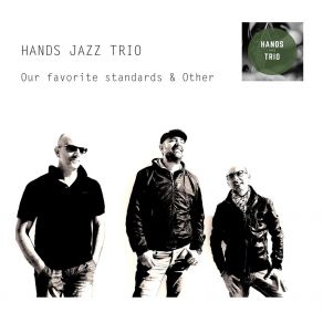 Download track O Grande Amor HANDS JAZZ TRIO