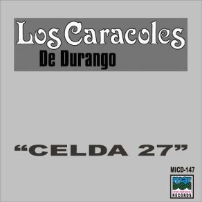 Download track Mision Cumplida Los Caracoles De Durango