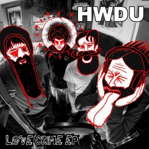 Download track Love Crime HWDU