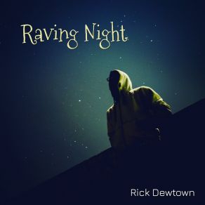 Download track Rave Rick Dewtown