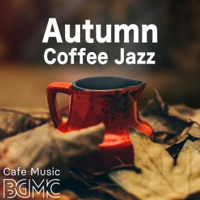 Download track Sipping Hot Wine Cafe Music BGM Channel