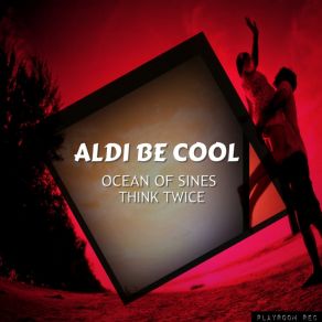 Download track Ocean Of Sines Aldi Be Cool