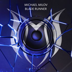 Download track Blade Runner (Extended Mix) Michael Milov