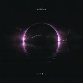 Download track We Died In Static Metttanoia