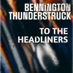 Download track In The Line Bennington Thunderstruck