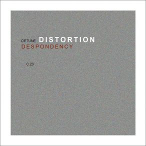 Download track Waltz Of Broken Legs Detune Distortion Despondency