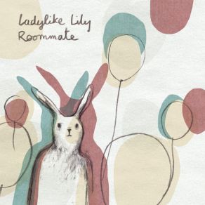 Download track Roommate Ladylike Lily