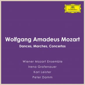 Download track Mozart Contredanse In B Flat Major, K. 123 Wiener Mozart Ensemble, Karl Leister, Irena Grafenauer, Peter Damm