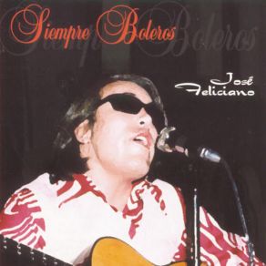 Download track Lo Mismo Que A Usted José Feliciano