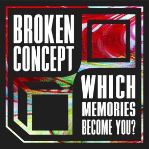 Download track Unlikely Place To Find A Friend Broken Concept