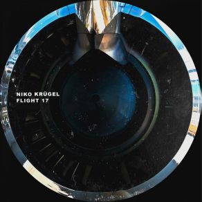 Download track Flight 17 Niko Krugel