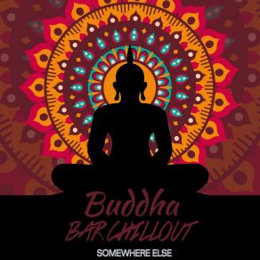 Download track Tribalism Buddha Bar Chillout