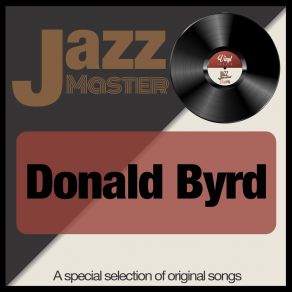 Download track I'm A Fool To Want You Donald ByrdByrd, N. Y. C, 125th Street