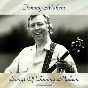 Download track The Irish Rover (Remastered 2017) Tommy Makem