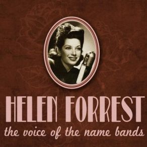 Download track Deep In A Dream Helen Forrest